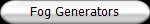 Fog Generators
